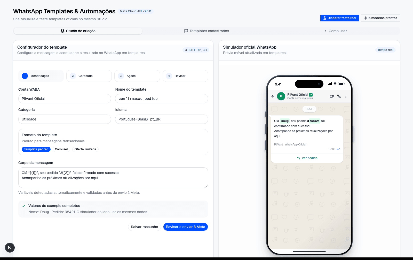 Tela real do Dashboard PliVant mostrando o Template Studio com configurador, status, ações e preview oficial do WhatsApp